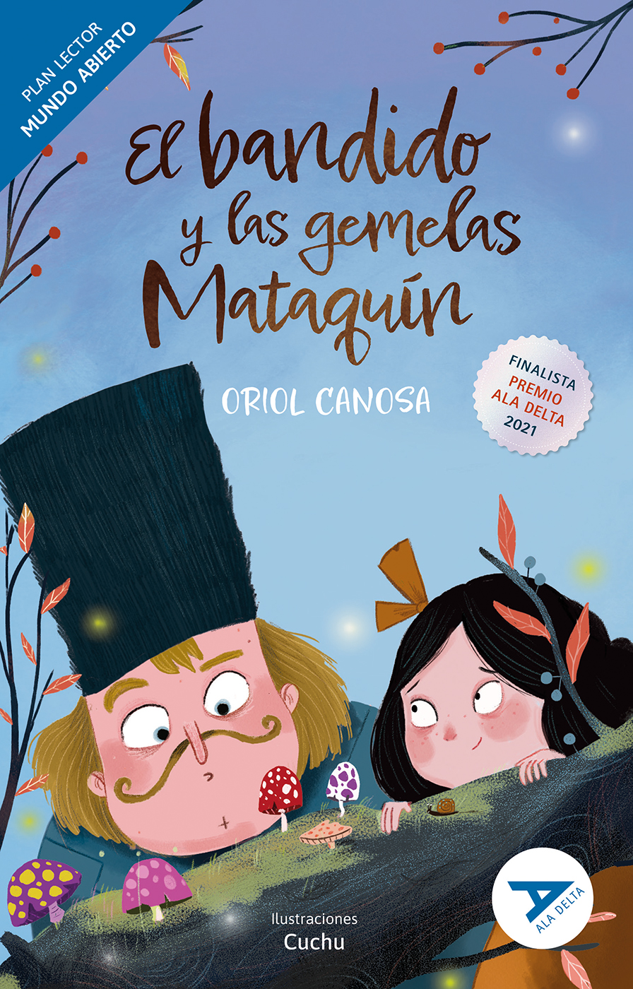 El bandido y las gemelas Mataquín [Mundo Abierto]