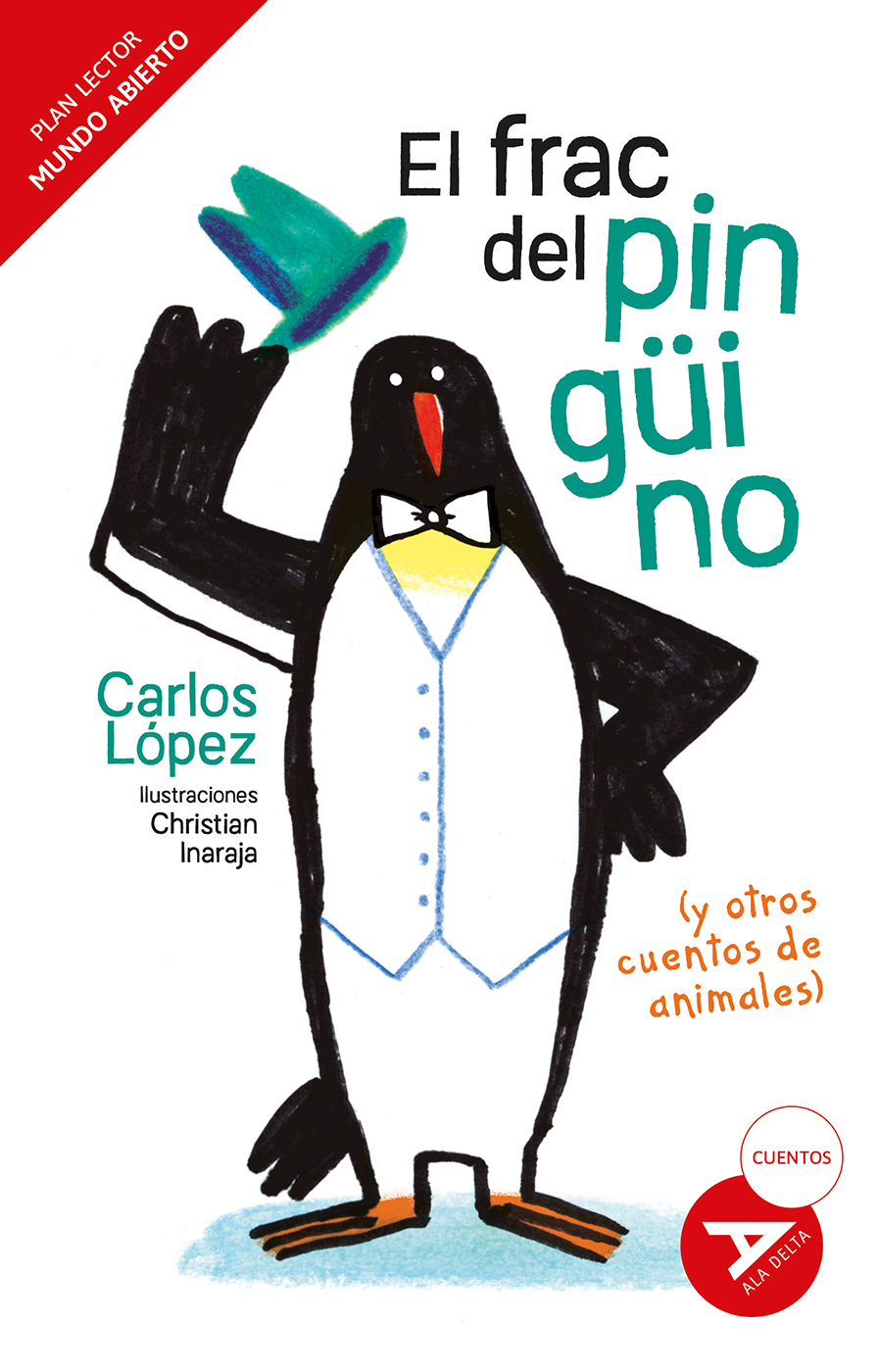 El frac del pingüino (y otros cuentos de animales) [Mundo Abierto]