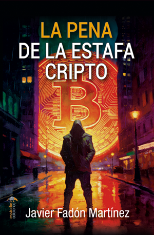 La pena de la estafa cripto