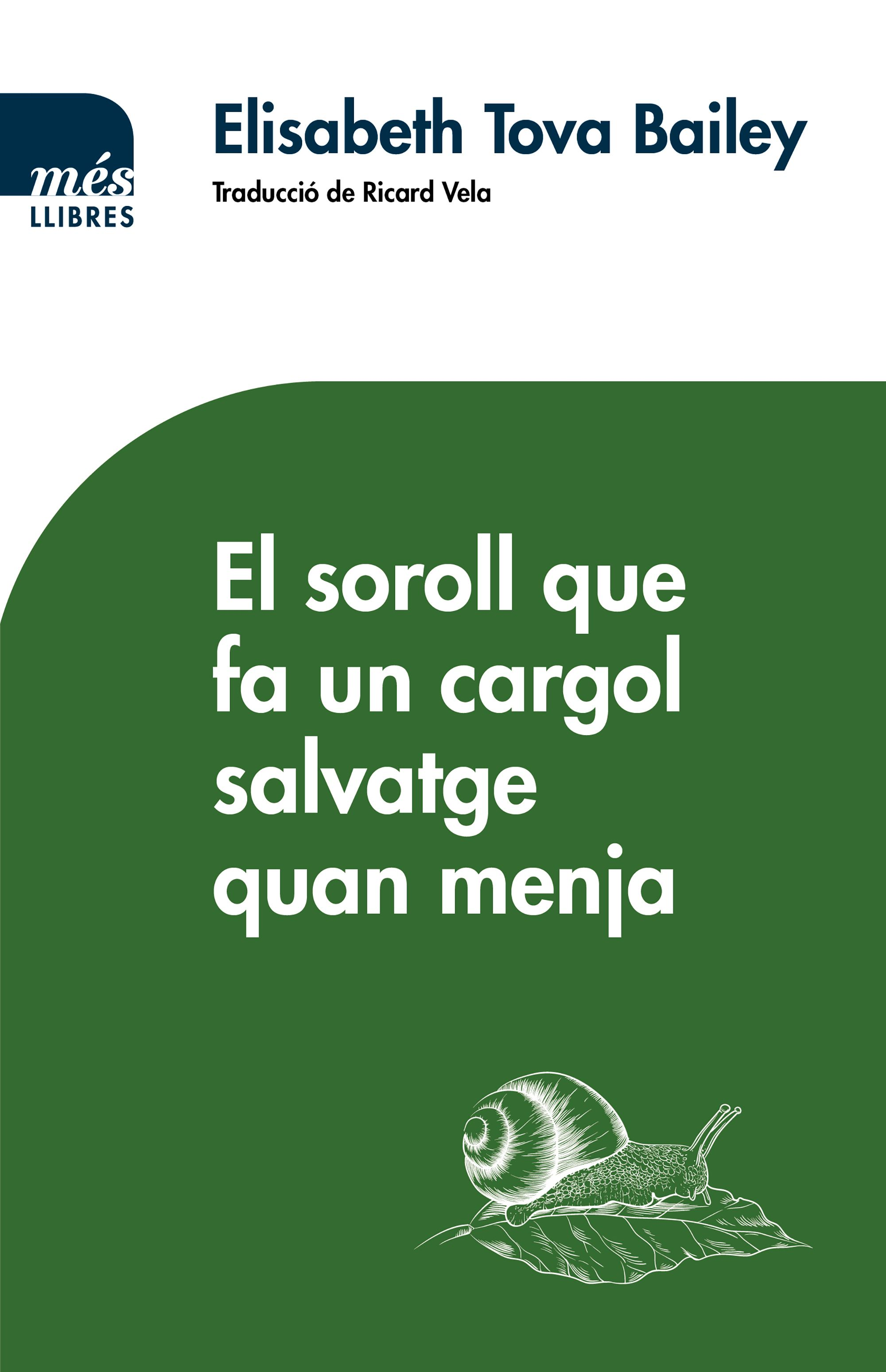 El soroll que fa un cargol salvatge quan menja