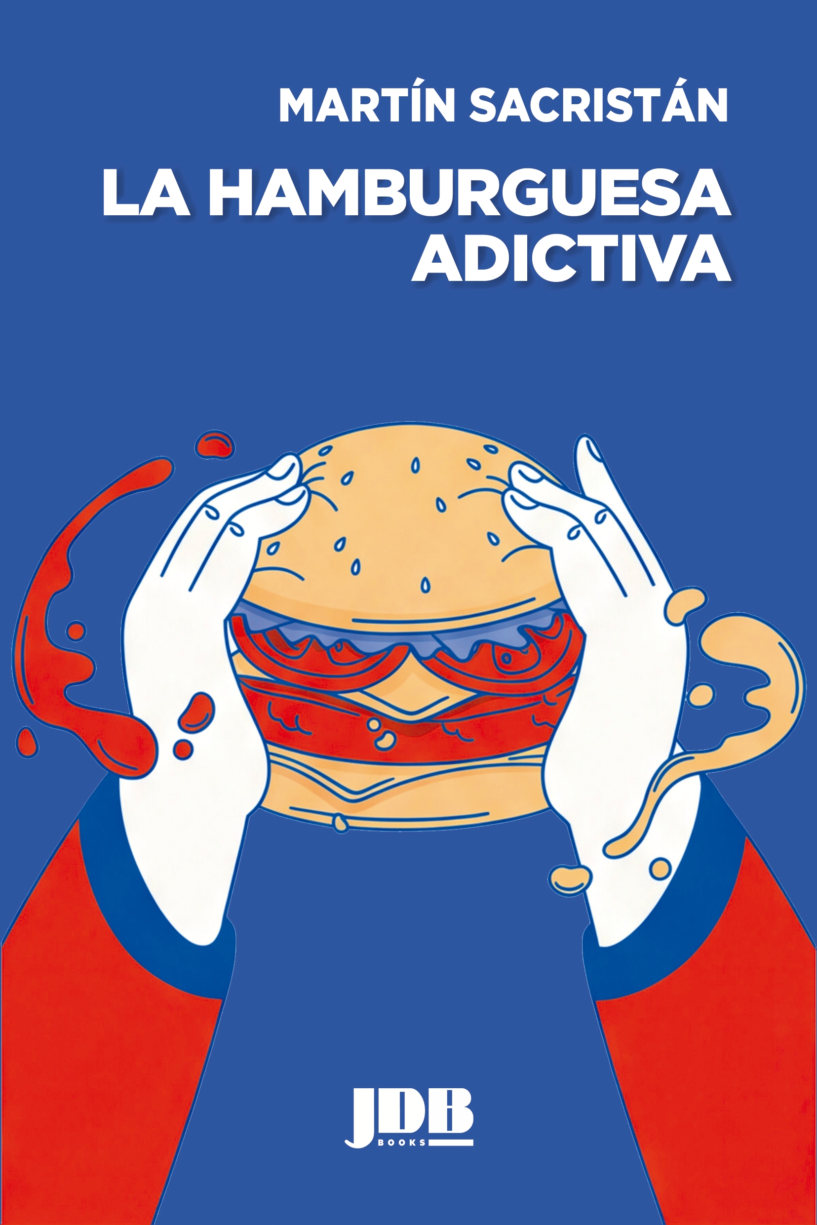 La hamburguesa adictivs