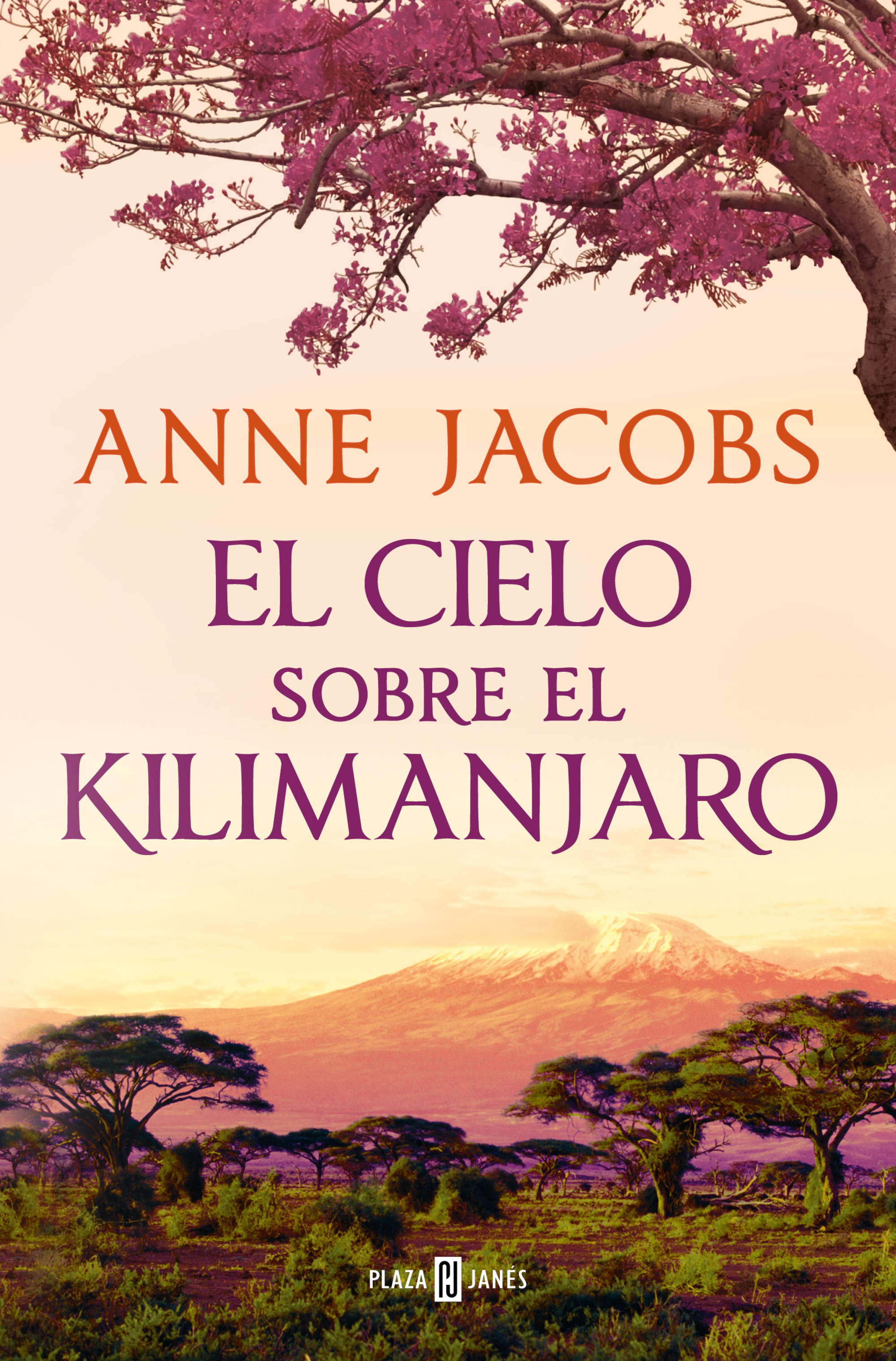 El cielo sobre el Kilimanjaro ( Sueños de África 1 )
