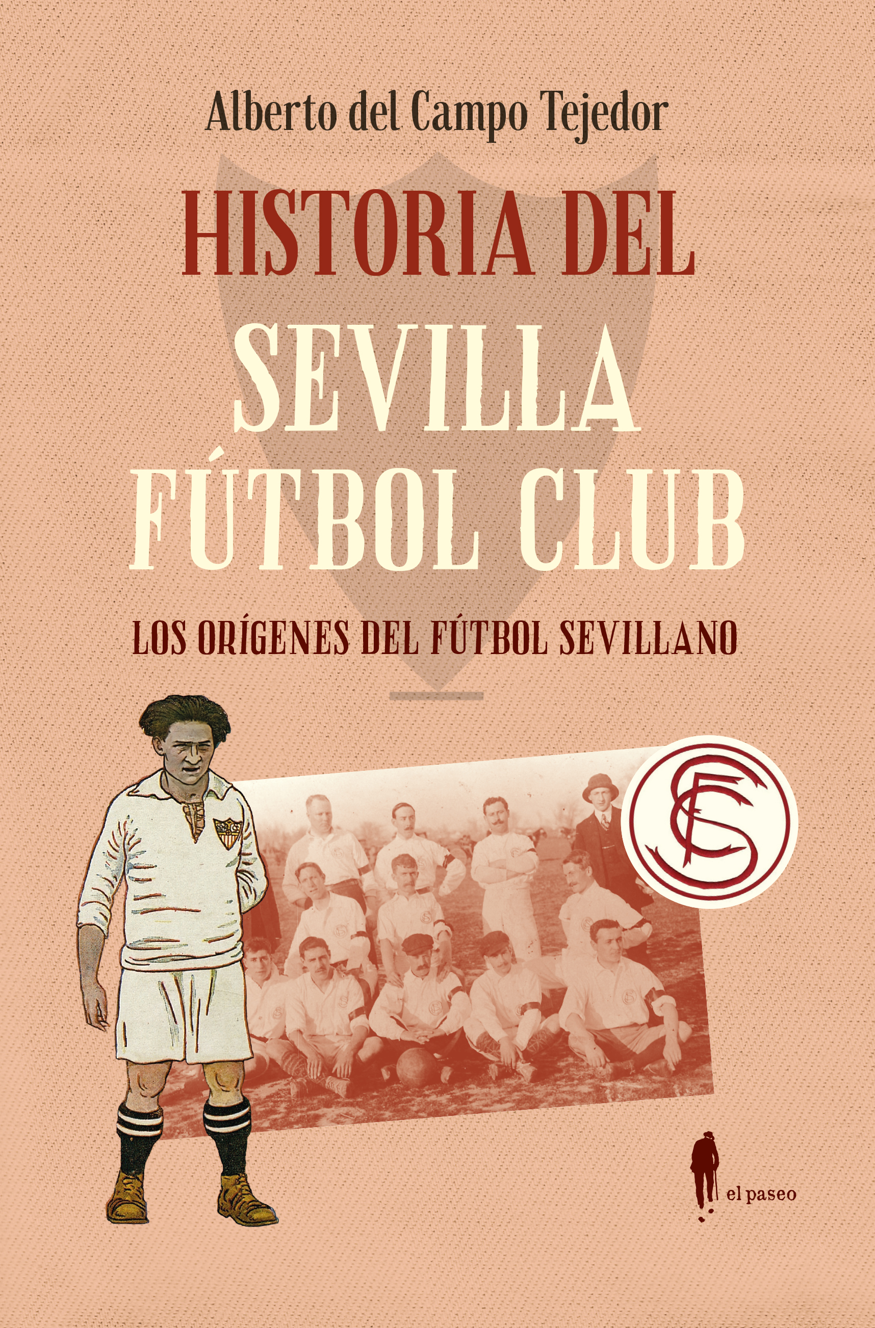 Historia del Sevilla Fútbol Club