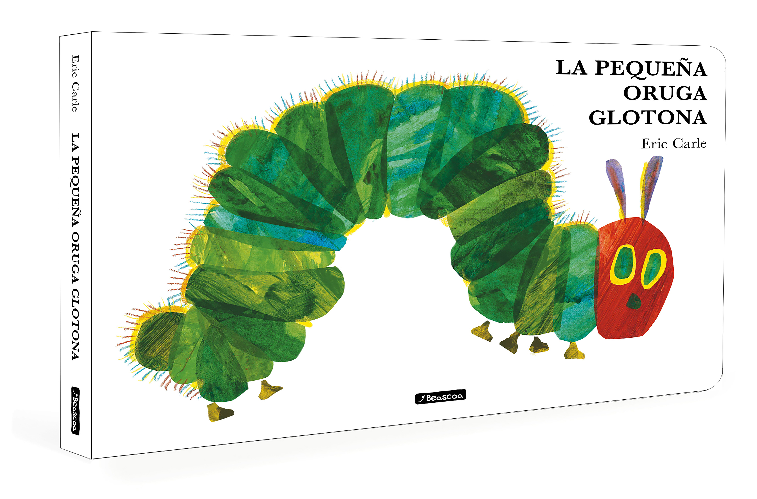 La pequeña oruga glotona ( Colección Eric Carle )