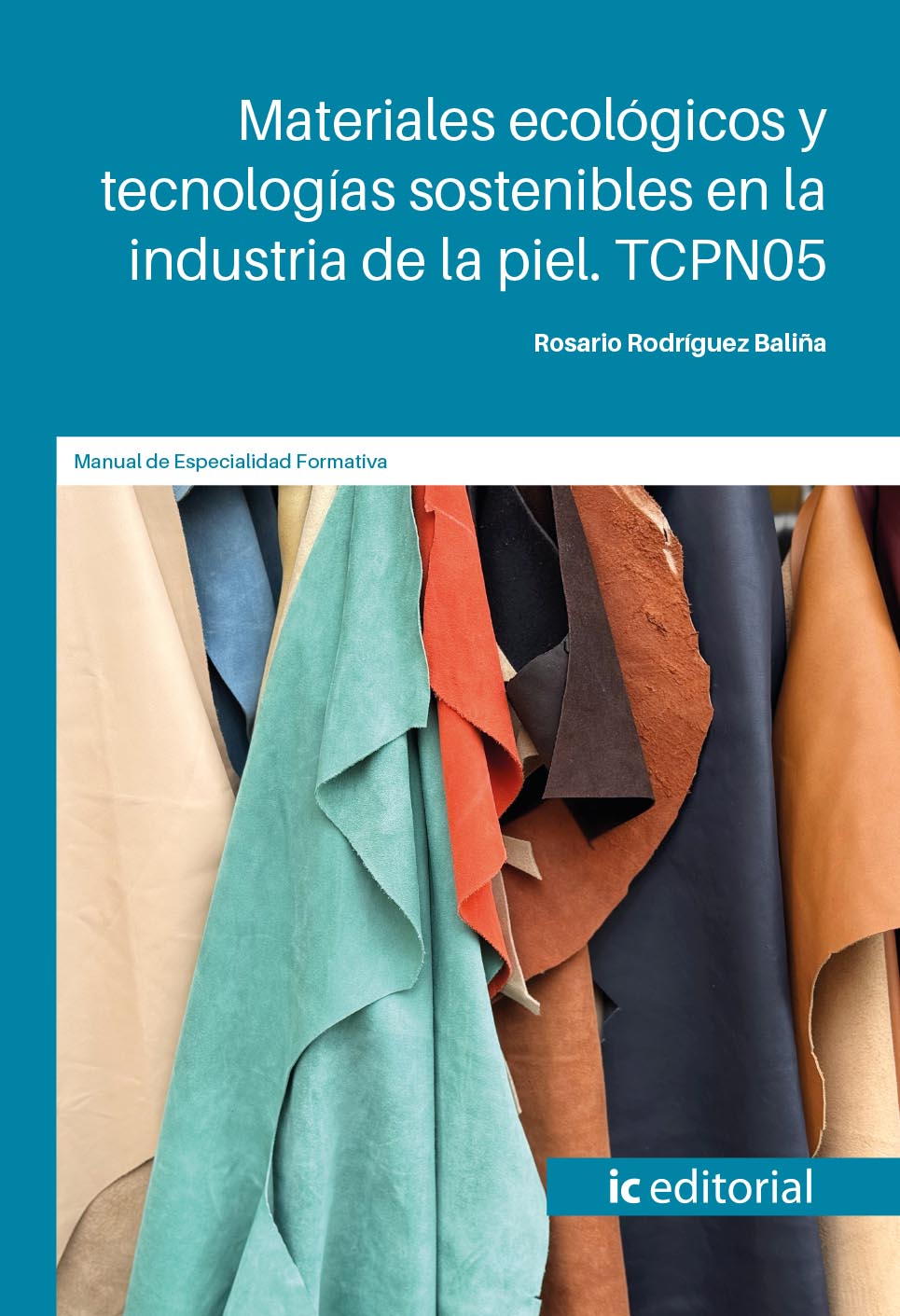 Materiales ecológicos y tecnologías sostenibles en la industria de la piel. TCPN05