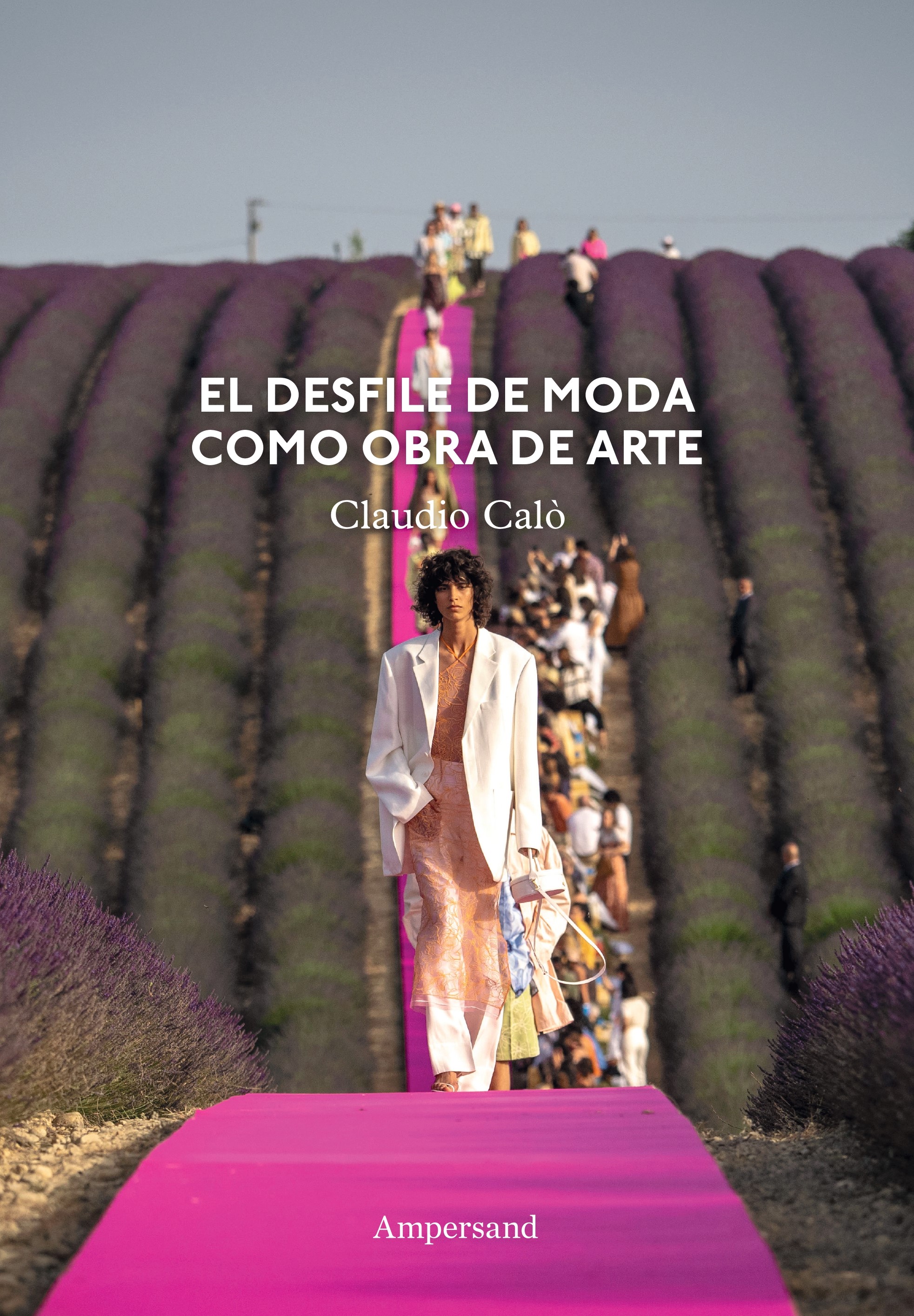 El desfile como obra de arte