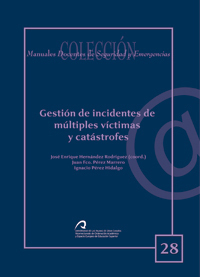 Gestión de incidentes de múltiples víctimas y catástrofes
