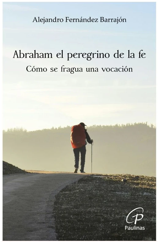 Abraham el peregrino de la fe