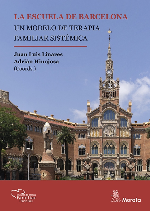 La escuela de Barcelona. Un modelo de Terapia Familiar Sistémica
