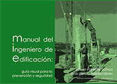Manual del ingeniero de edificación: guía visual para la prevención y seguridad