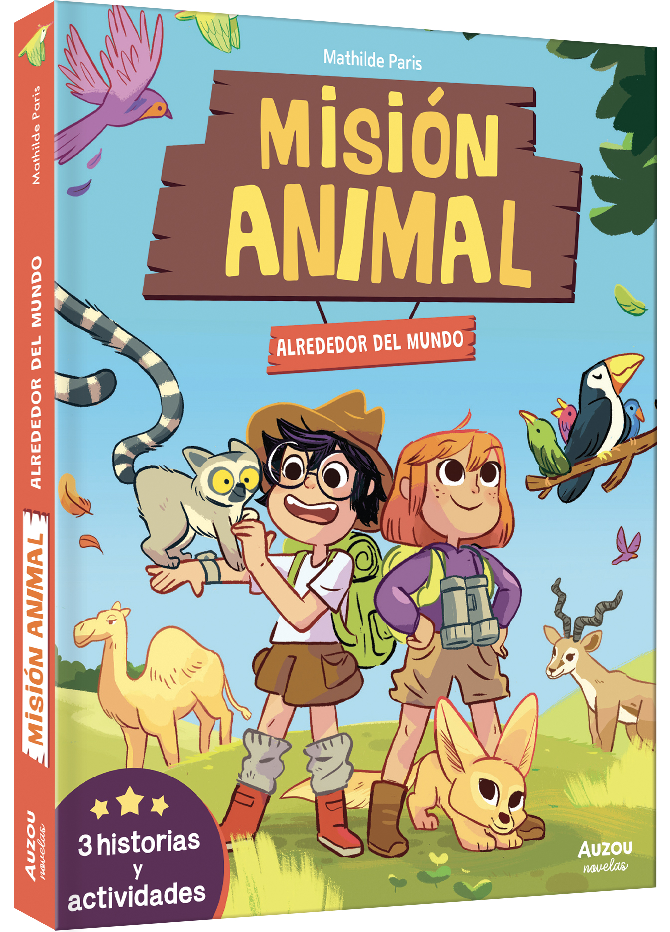 Misión animal. Alrededor del mundo. Tres historias y actividades