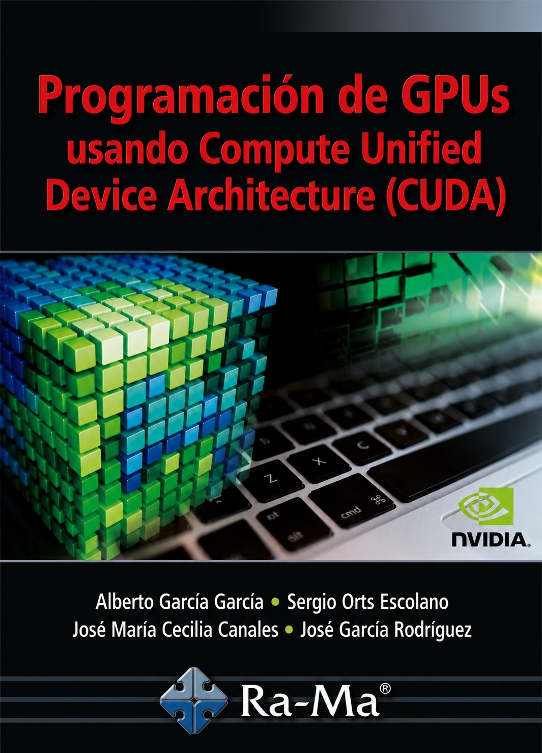 Programación de gpus usando compute unified device architecture (cuda)