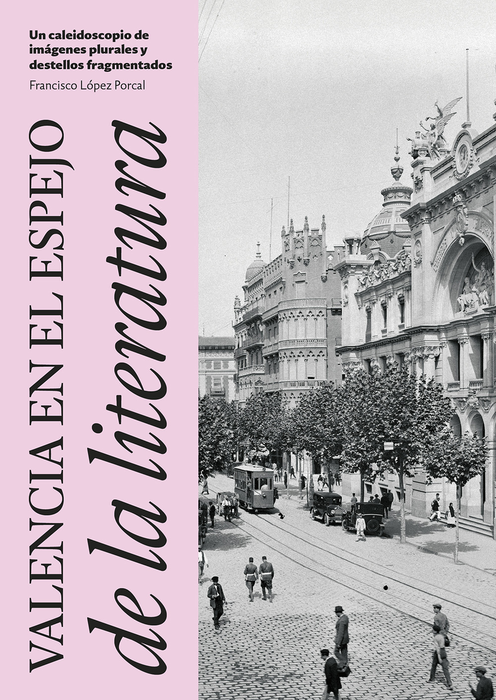 Valencia en el espejo de la literatura