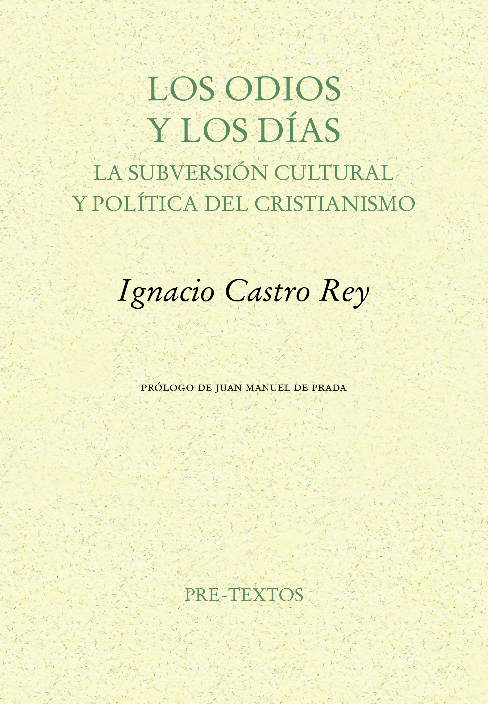 Los odios y los días