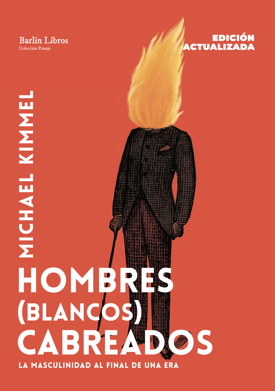 Hombres (blancos) cabreados [Edición actualizada]