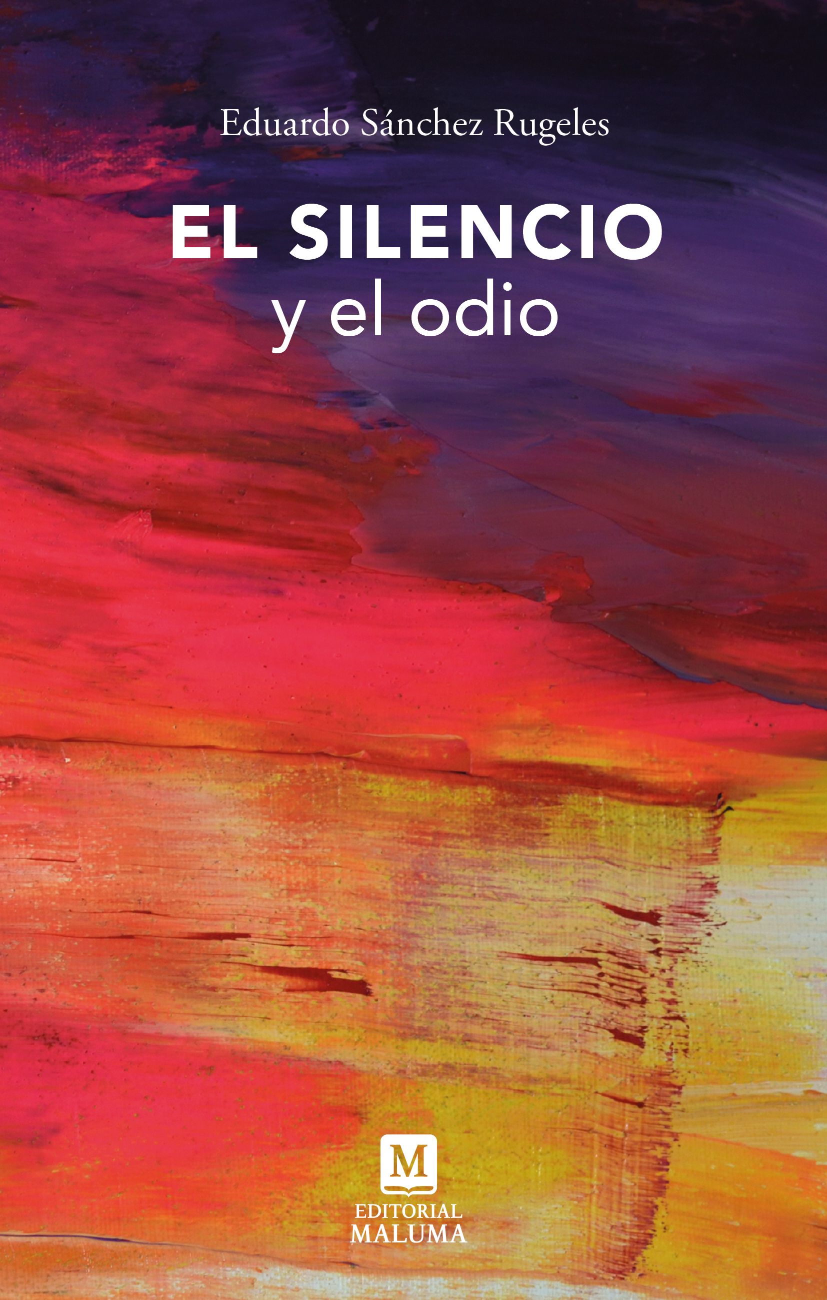 El silencio y el odio