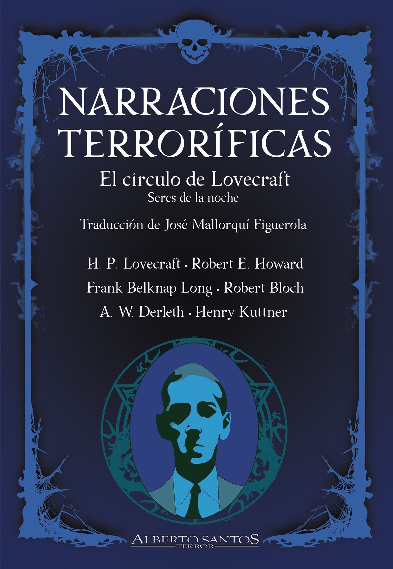 Narraciones Terroríficas. El círculo de Lovecraft. Seres de la noche