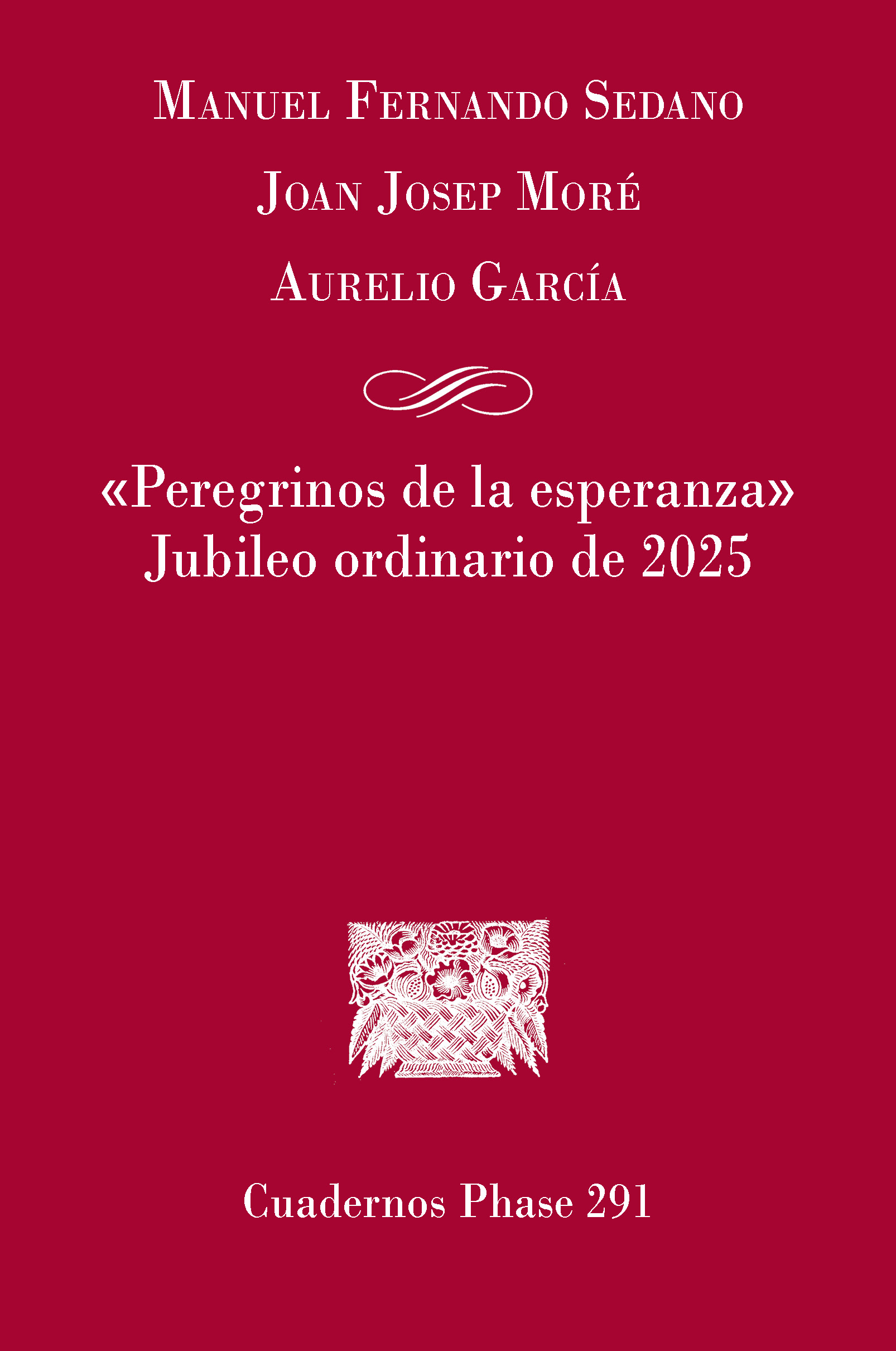 Peregrinos de la esperanza