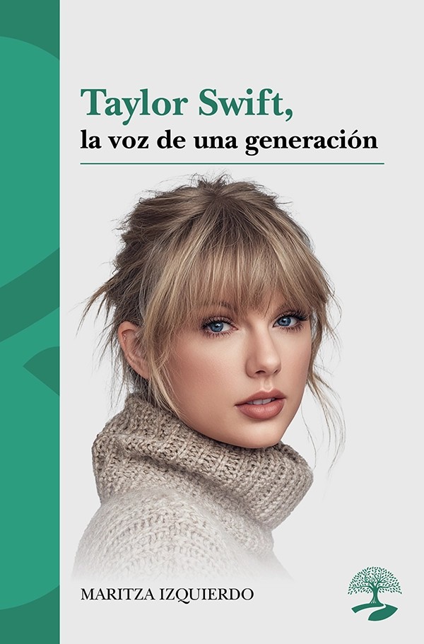 Taylor Swift, la voz de una generación