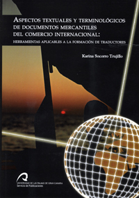 Aspectos textuales y terminológicos de documentos mercantiles del comercio internacional