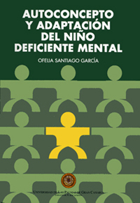 Autoconcepto y adaptación del niño deficiente mental