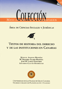 Textos de historia del derecho y de las instituciones Canarias