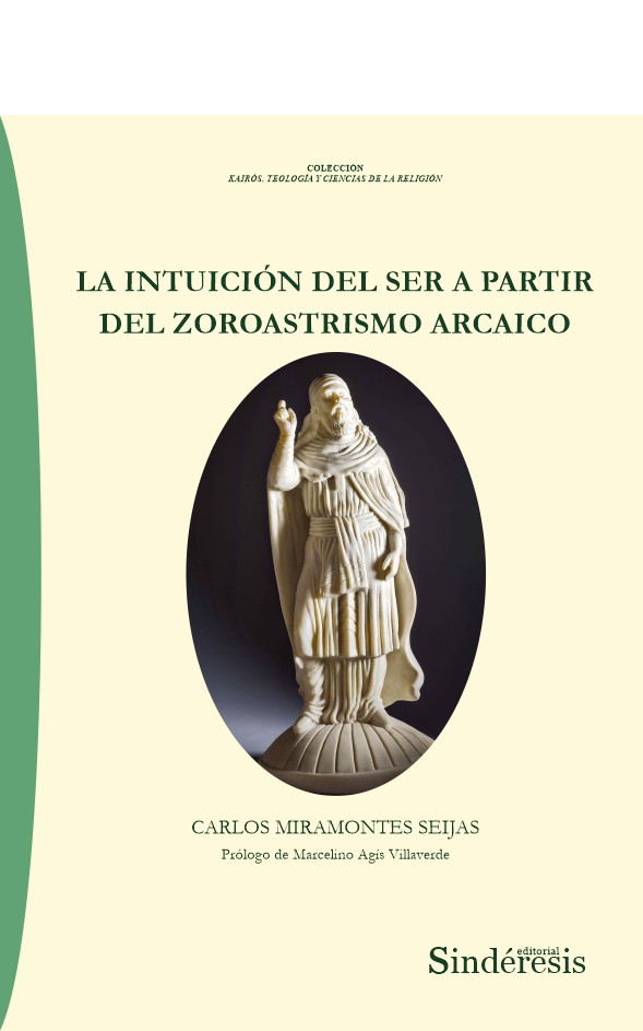 La intuición del ser a partir del Zoroastrismo Arcaico