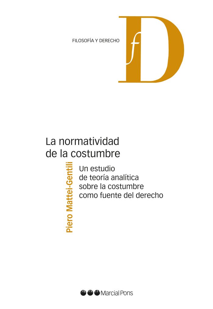 La normatividad de la costumbre