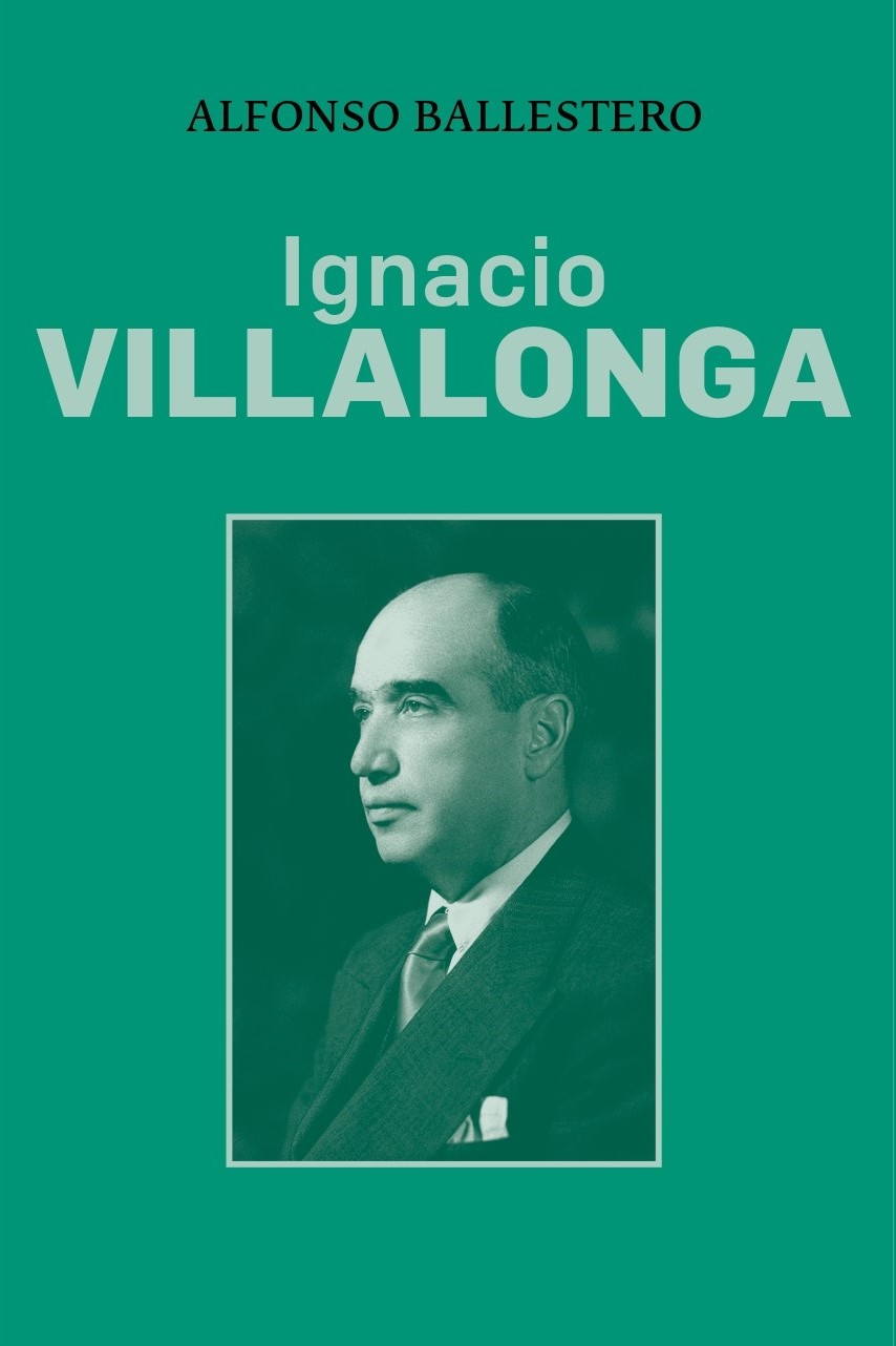 Ignacio Villalonga Villalba (1895-1973). Político valenciano y destacado banquero