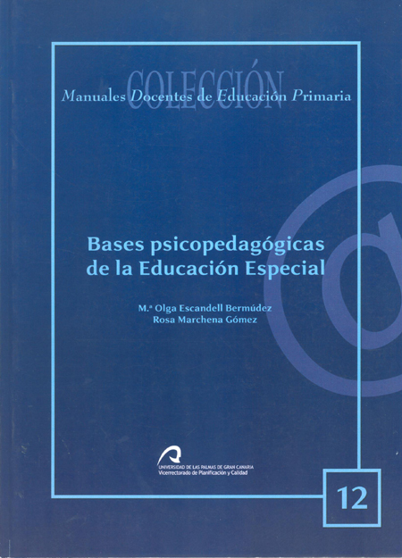Bases psicopedagígicas de la educación especial