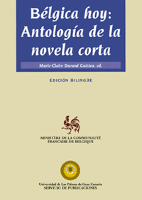 Bélgica hoy: antologí­a de la novela corta