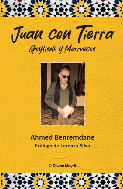 Juan con Tierra. Goytisolo y Marruecos