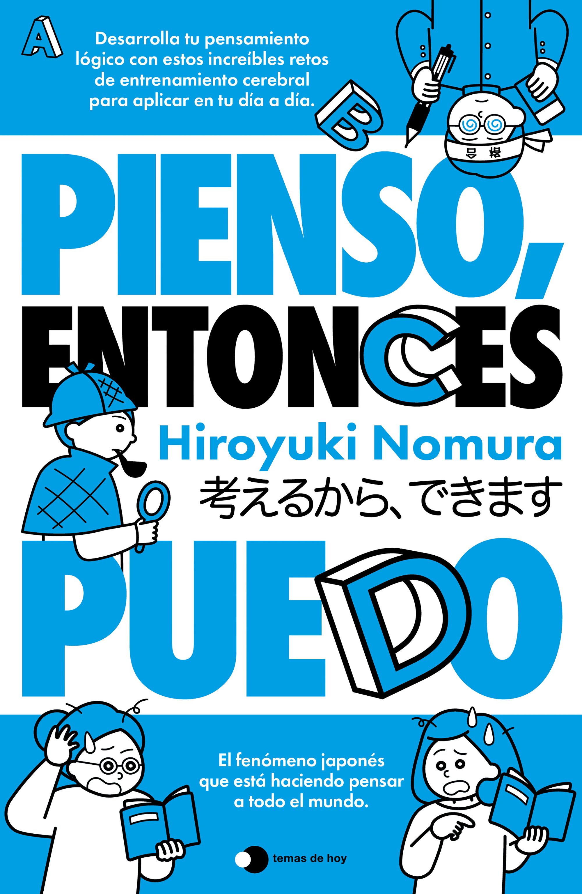 Pienso, entonces puedo
