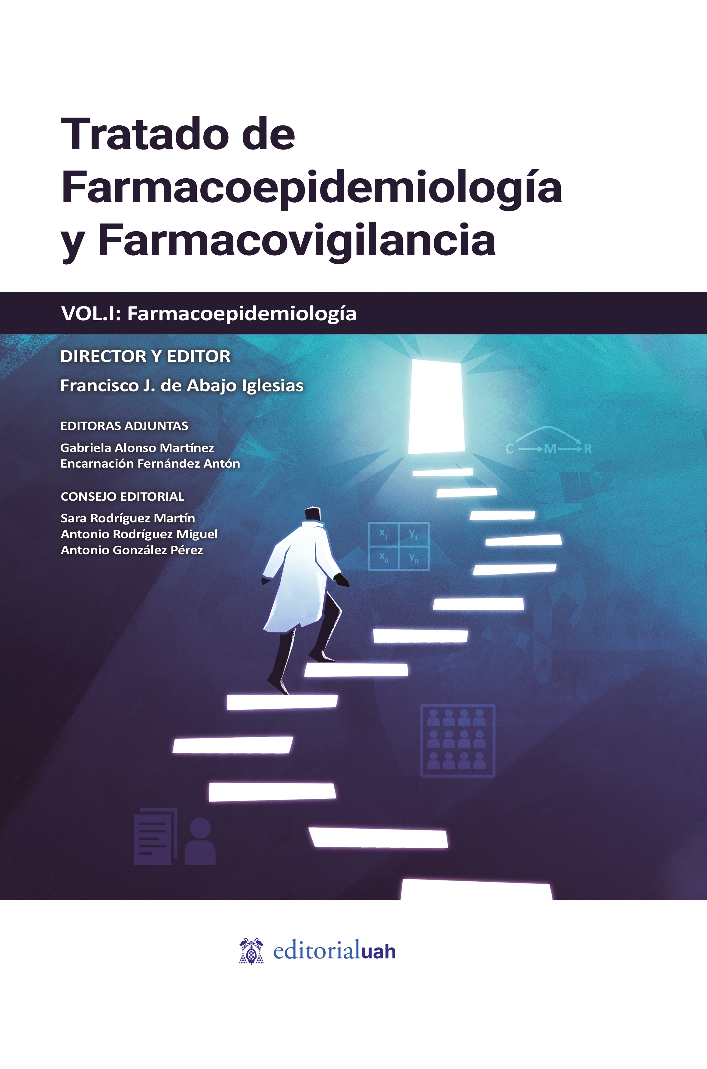 Tratado de Farmacoepidemiología y Farmacovigilancia. Volumen I: Farmacoepidemiología