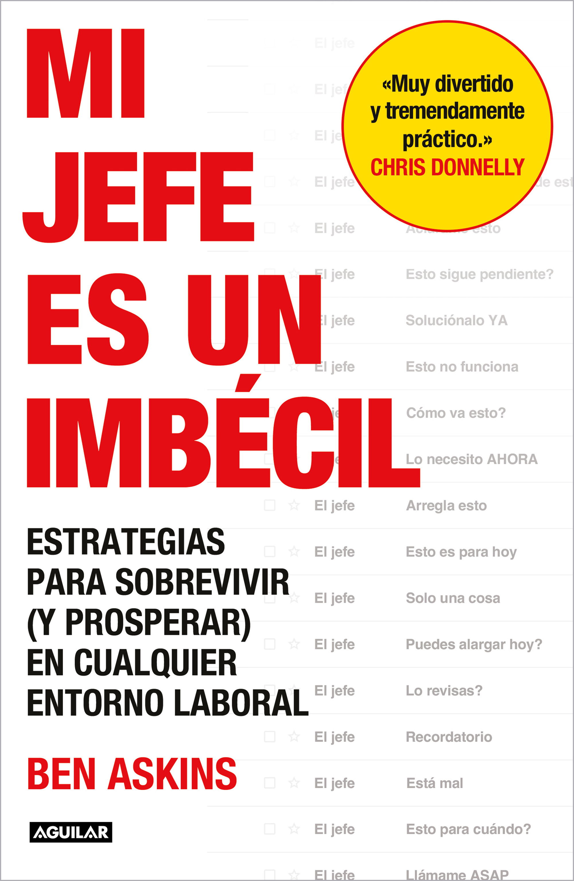 Mi jefe es un imbécil