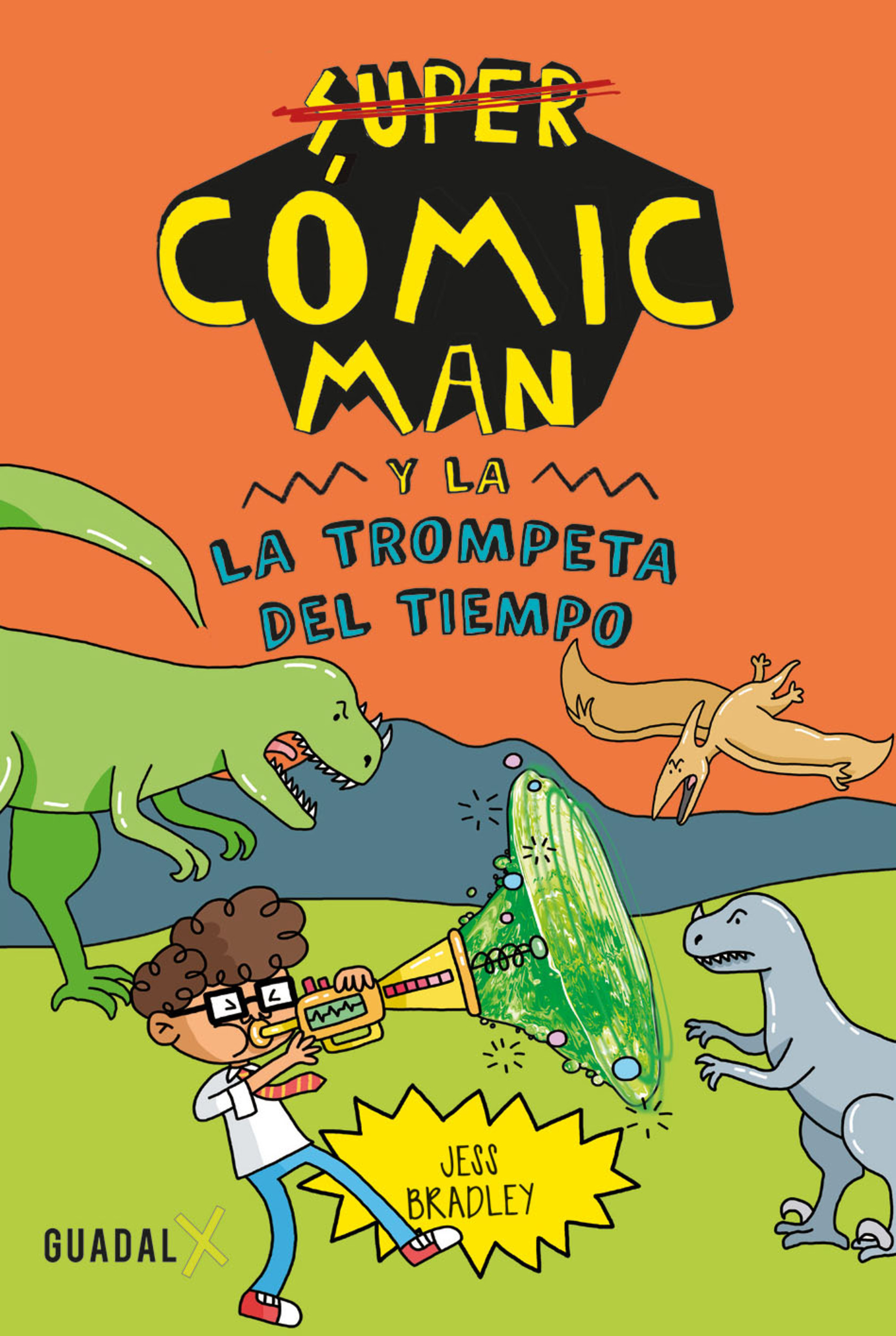 Super Cómic Man y la trompeta del tiempo