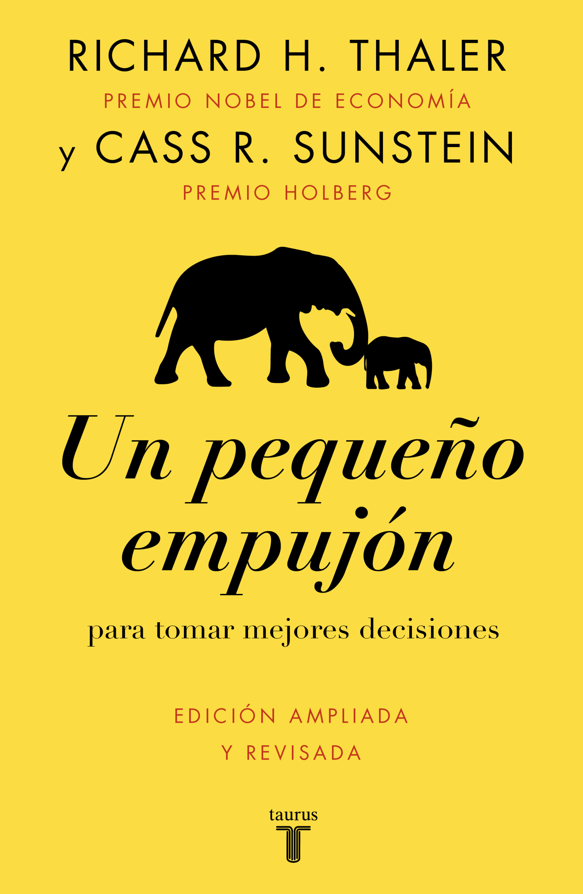 Un pequeño empujón: Para tomar mejores decisiones