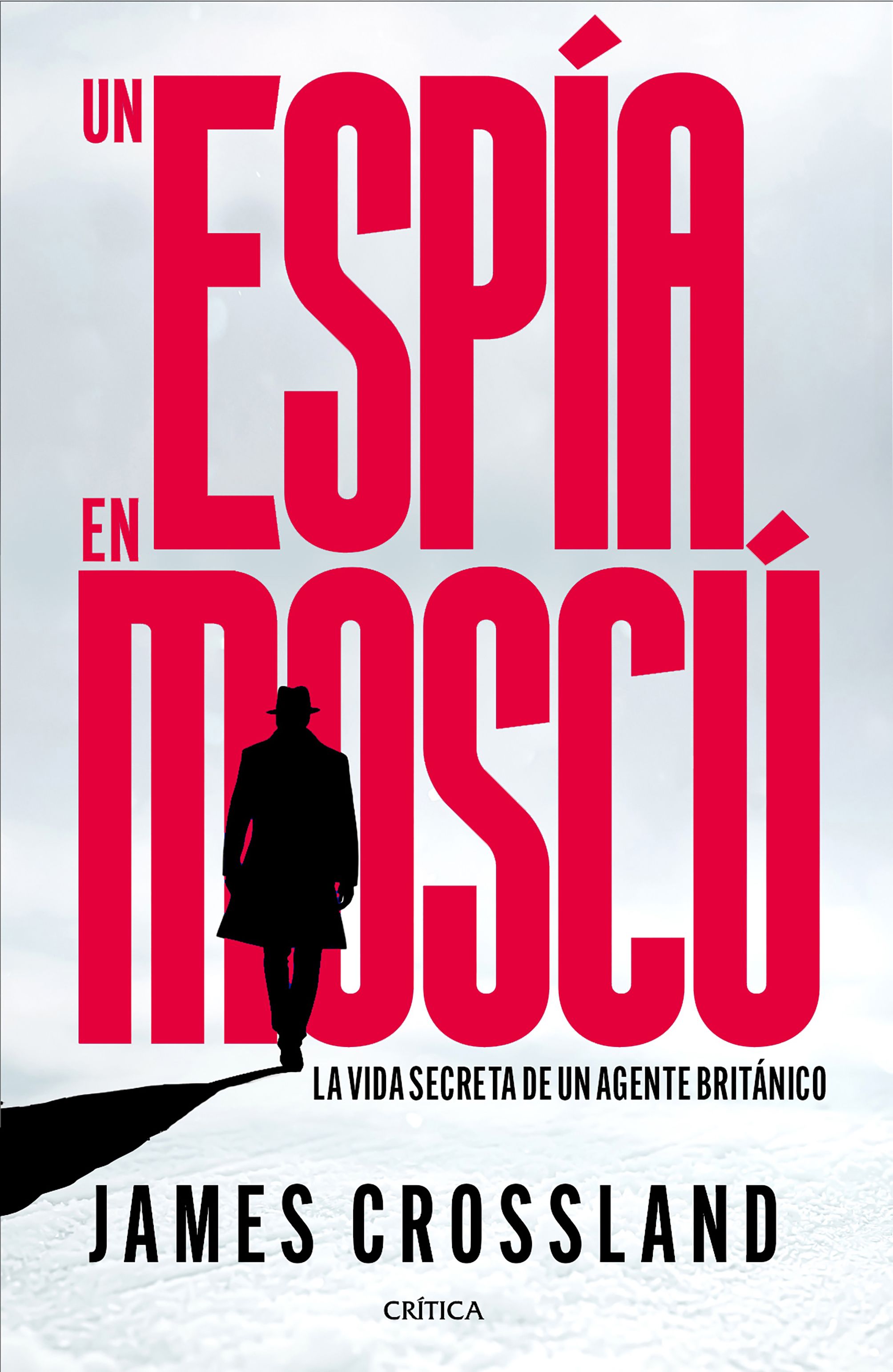 Un espía en Moscú