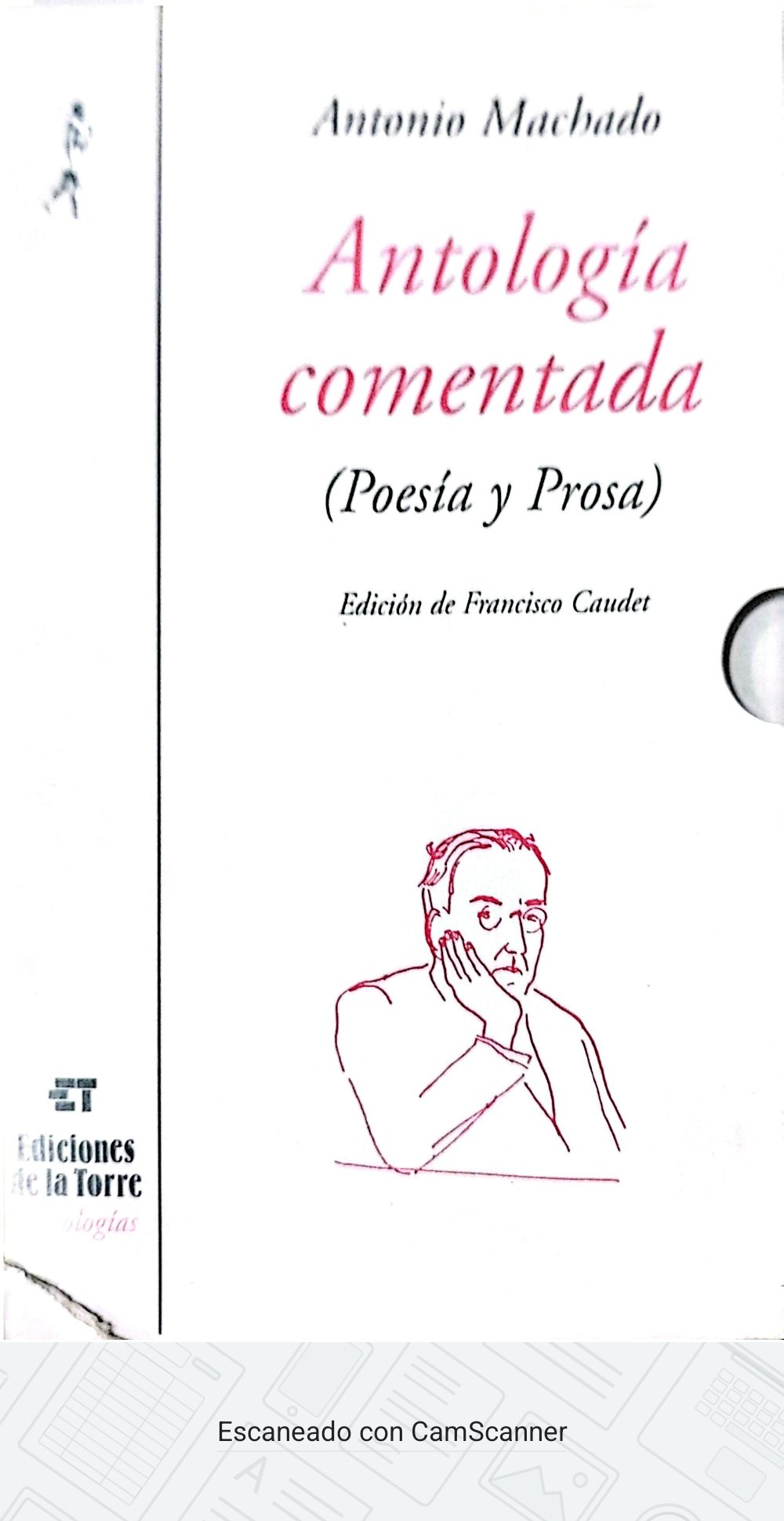 Antología comentada Antonio Machado 2 tomos