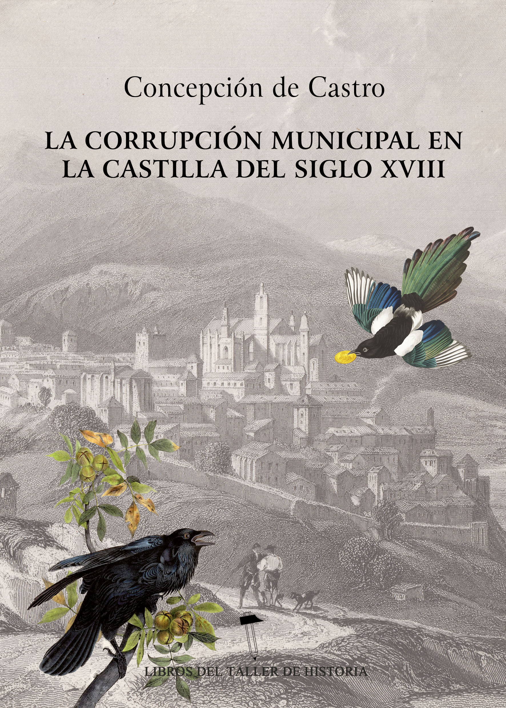 La corrupción municipal en la Castilla del siglo XVIII