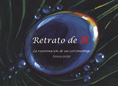 Retrato de D. La reanimación de un cortometraje (2003-2025)