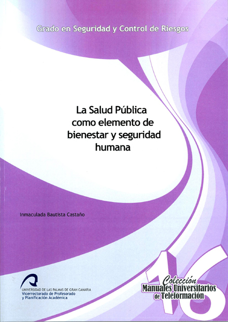 La Salud Pública como elemento de bienestar y seguridad humana