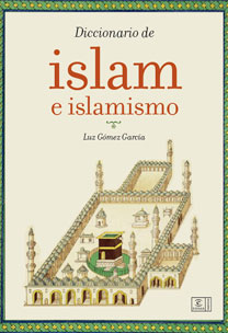 Diccionario del Islam e islamismo