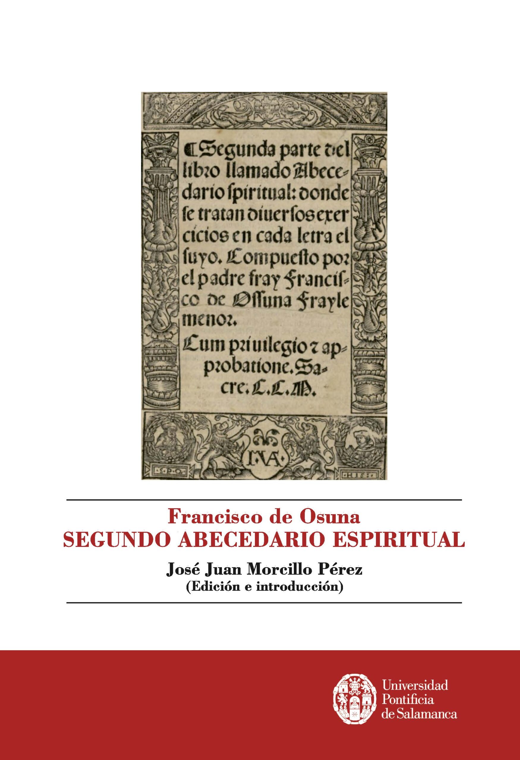 FRANCISCO DE OSUNA. SEGUNDO ABECEDARIO ESPIRITUAL