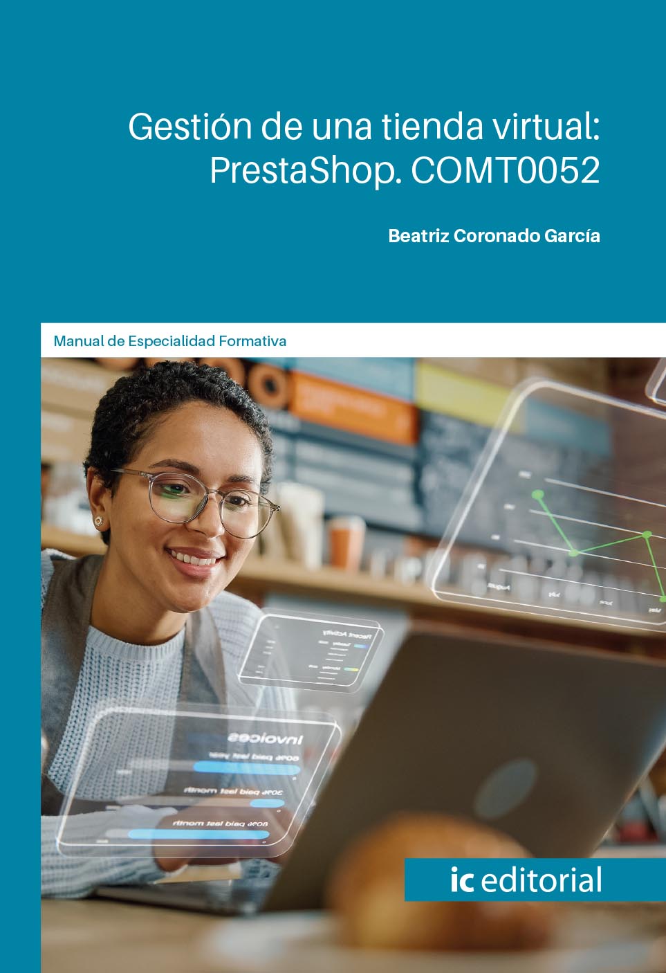 Gestión de una tienda virtual: PrestaShop. COMT0052