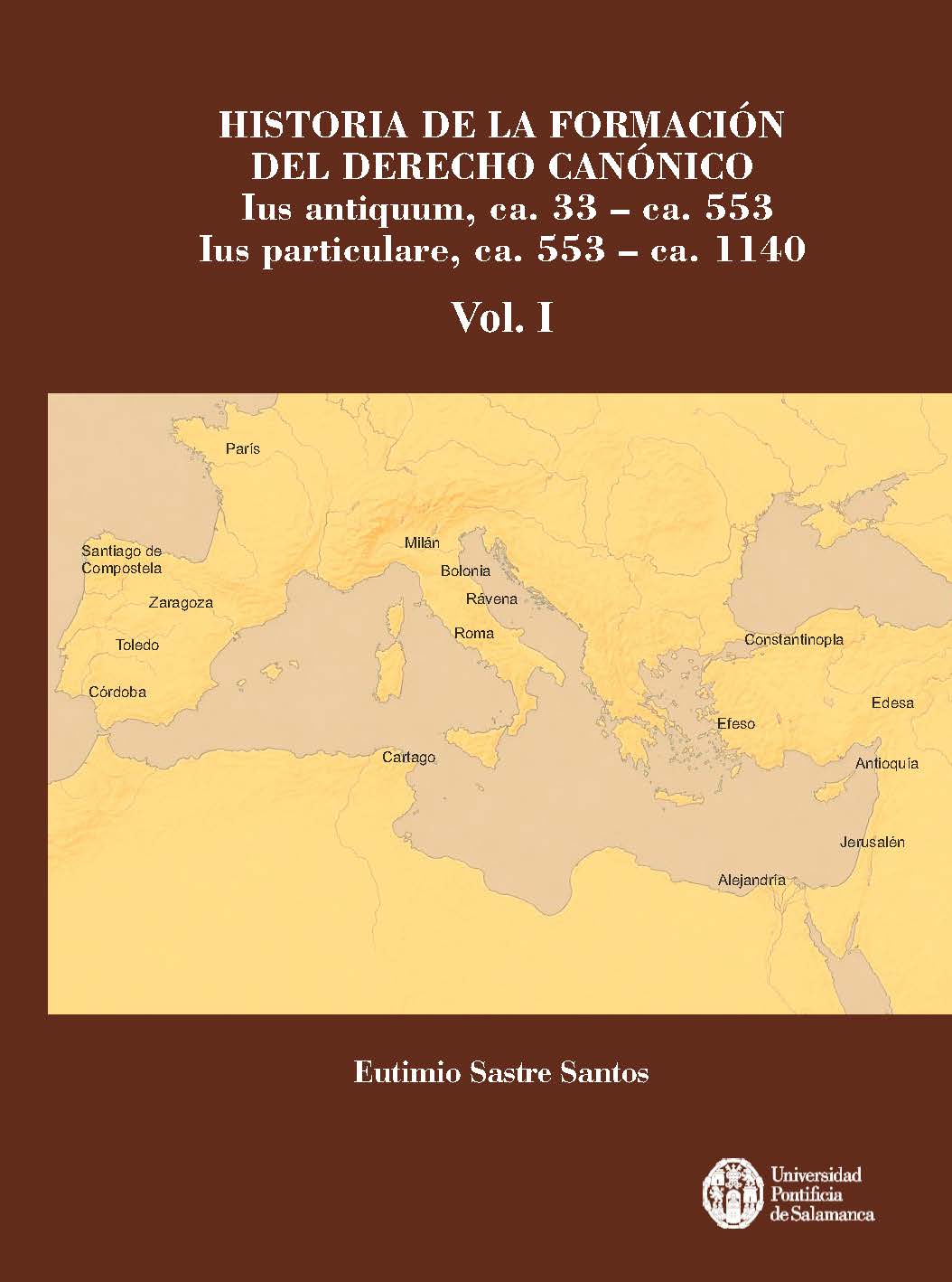 HISTORIA DE LA FORMACIÓN DEL DERECHO CANÓNICO. VOL. I