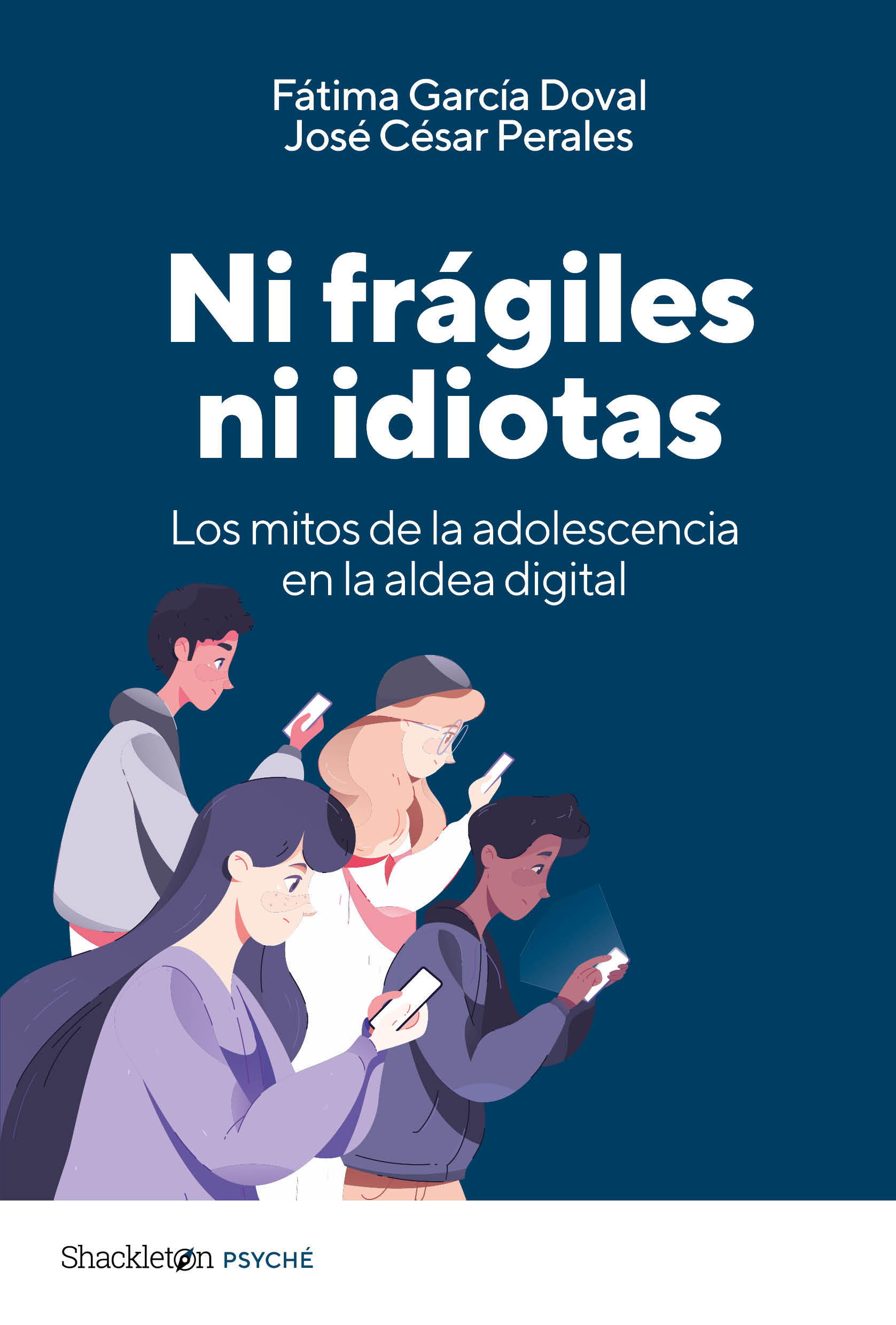 Ni frágiles ni idiotas