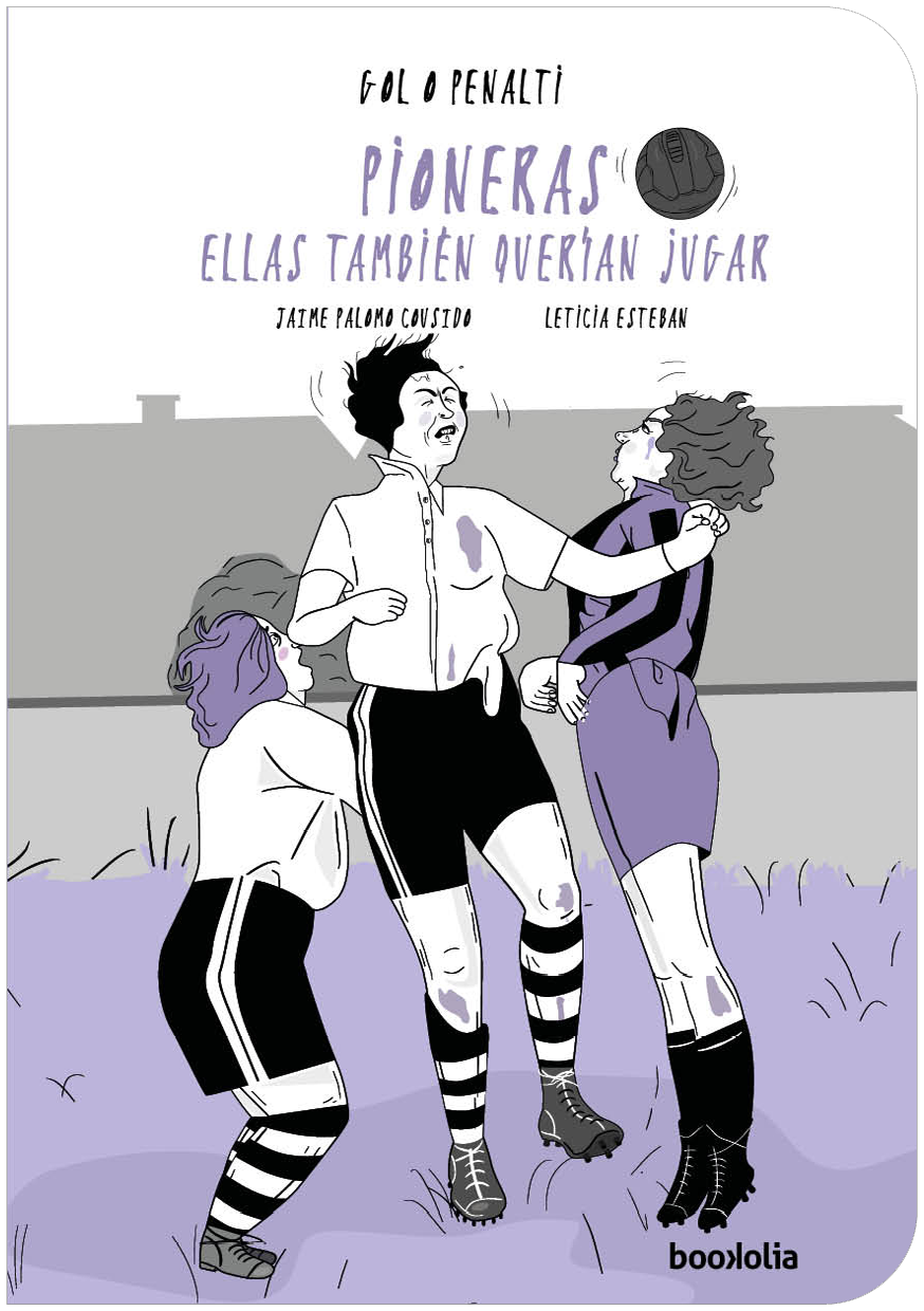 Pioneras: ellas también querían jugar