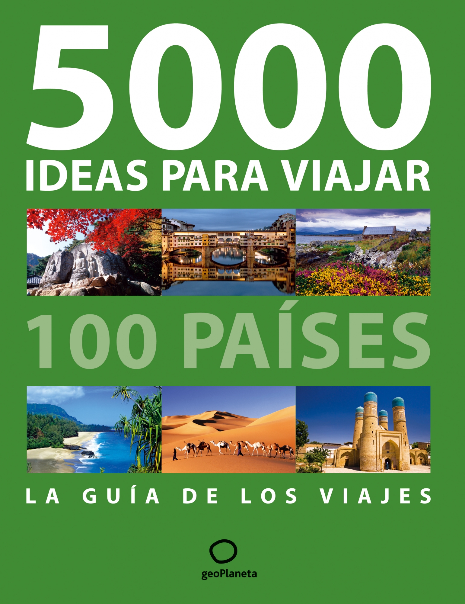 5000 ideas para viajar a 100 países