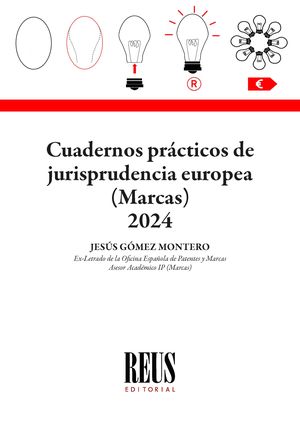 Cuadernos prácticos de jurisprudencia europea (Marcas) 2024